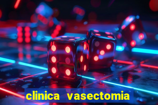 clinica vasectomia porto alegre