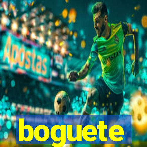 boguete