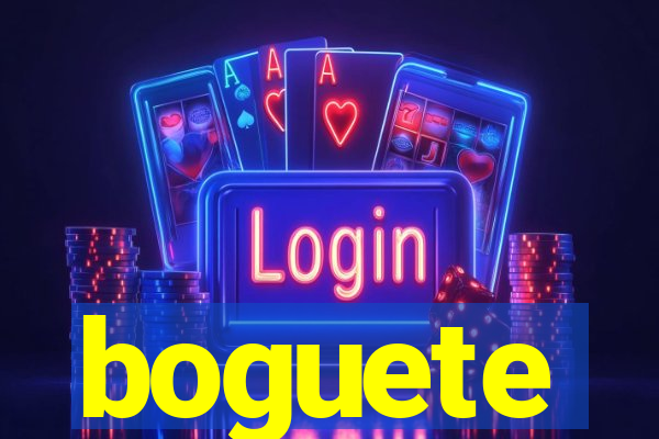 boguete