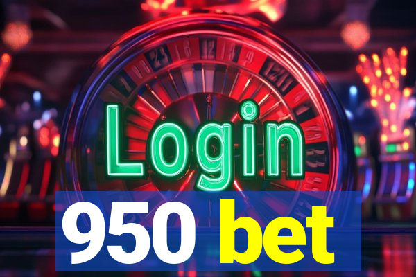 950 bet