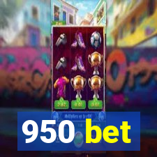 950 bet