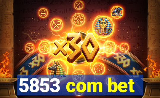 5853 com bet