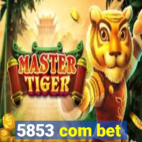 5853 com bet