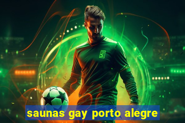 saunas gay porto alegre