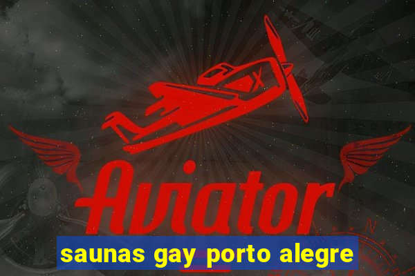 saunas gay porto alegre