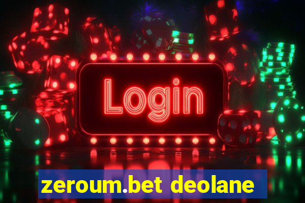 zeroum.bet deolane