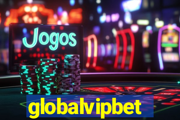 globalvipbet