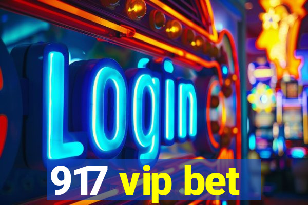 917 vip bet