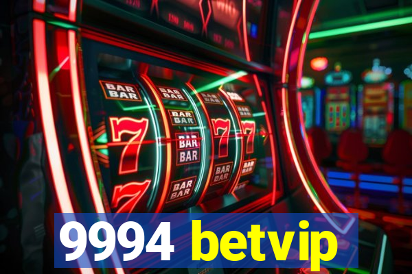 9994 betvip