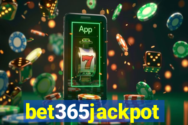 bet365jackpot