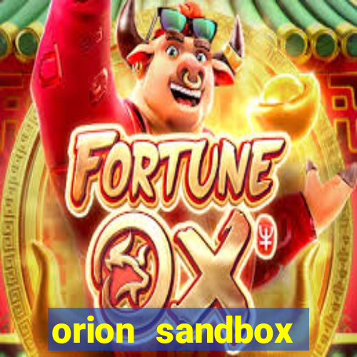 orion sandbox enhanced jogos 360