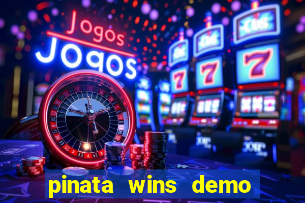 pinata wins demo com funcionalidade