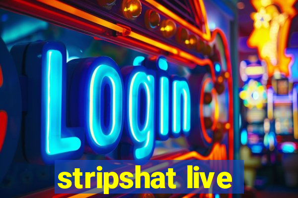 stripshat live