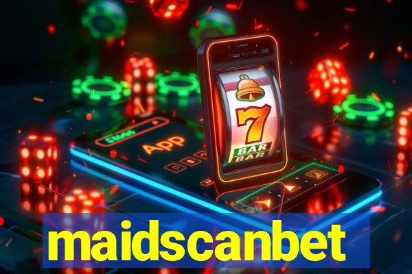 maidscanbet