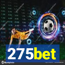 275bet