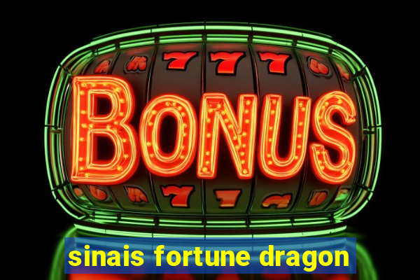 sinais fortune dragon