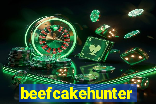 beefcakehunter