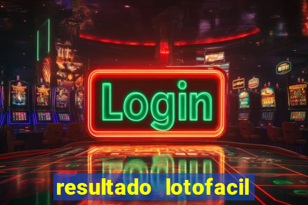 resultado lotofacil 2949 giga sena