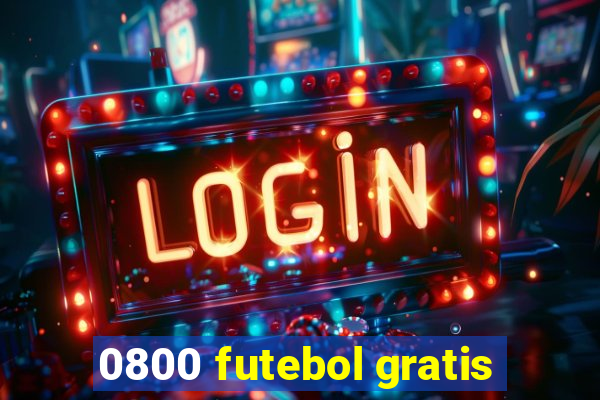 0800 futebol gratis