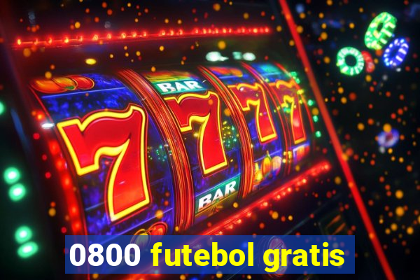 0800 futebol gratis