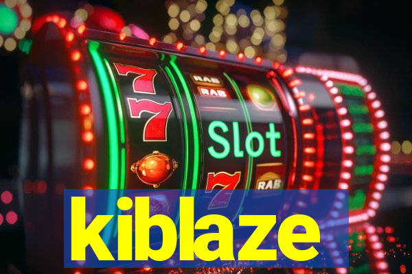 kiblaze