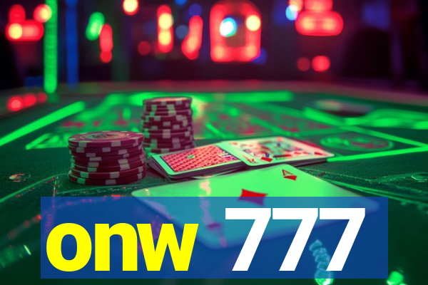 onw 777