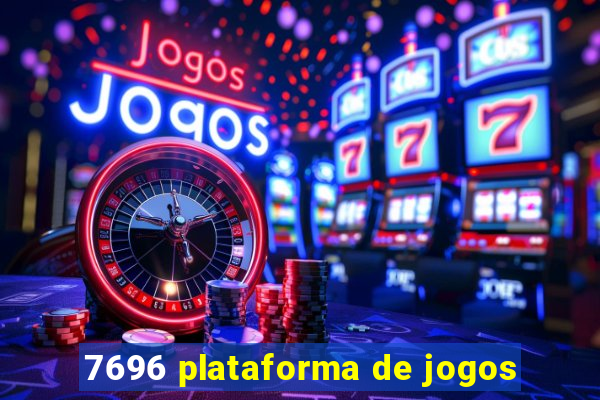 7696 plataforma de jogos