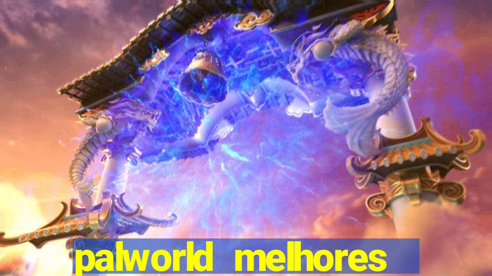 palworld melhores pals para trabalho