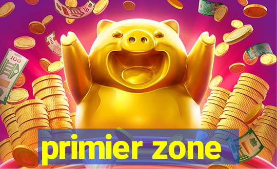 primier zone