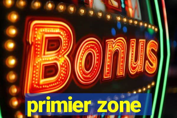 primier zone