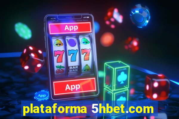 plataforma 5hbet.com