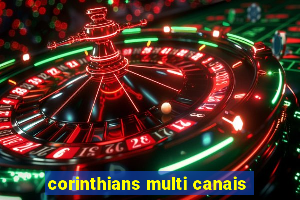 corinthians multi canais