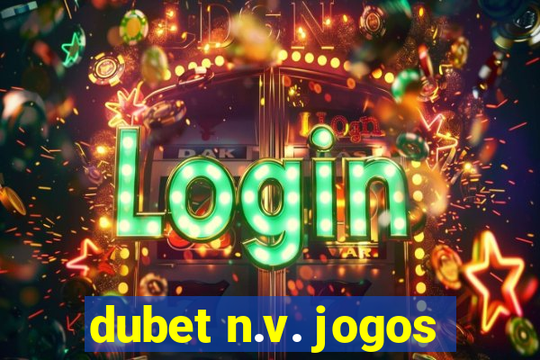 dubet n.v. jogos