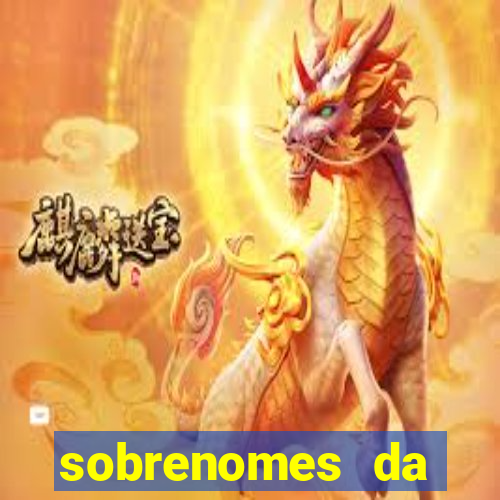 sobrenomes da realeza medieval