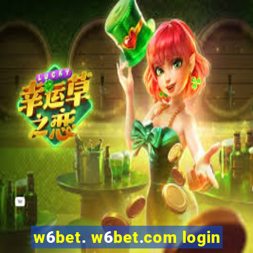 w6bet. w6bet.com login