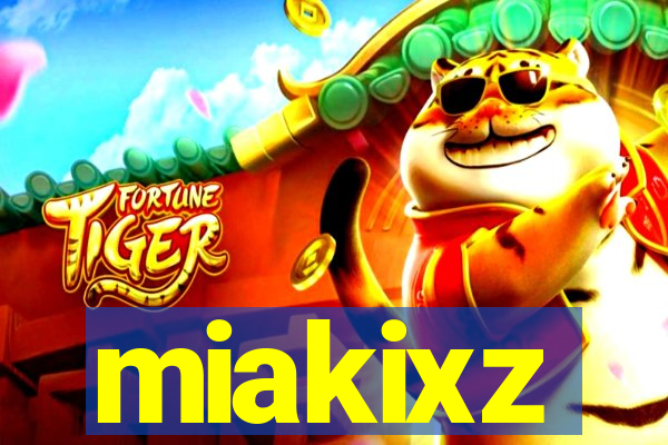 miakixz