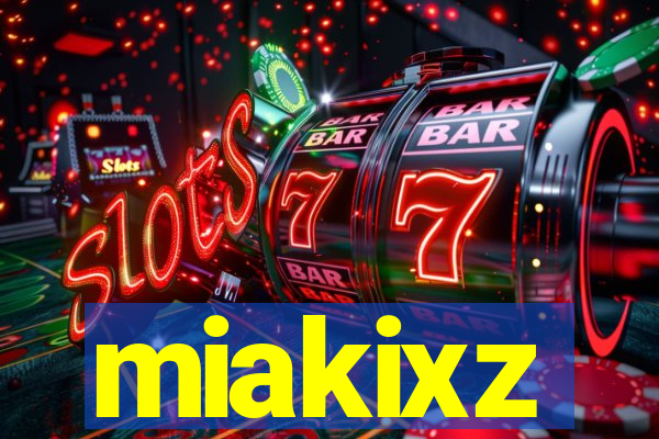 miakixz