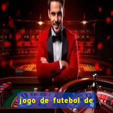 jogo de futebol de montar seu time