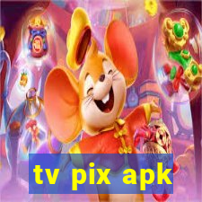 tv pix apk