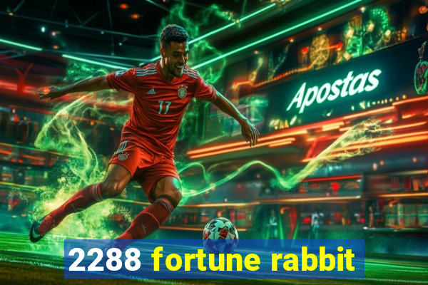 2288 fortune rabbit