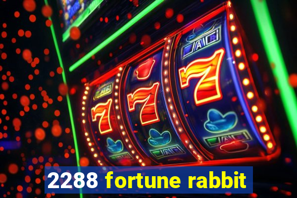 2288 fortune rabbit