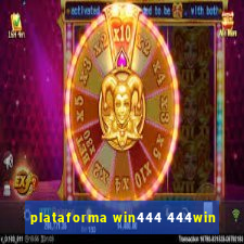 plataforma win444 444win