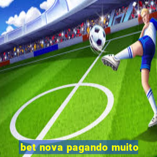 bet nova pagando muito