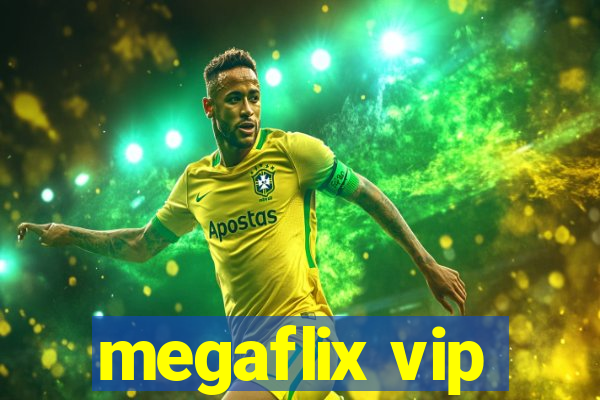 megaflix vip