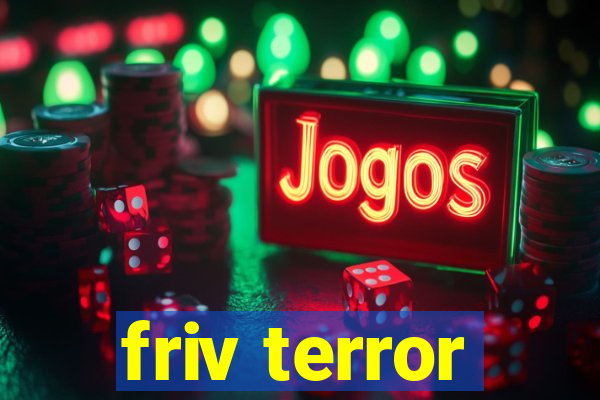 friv terror