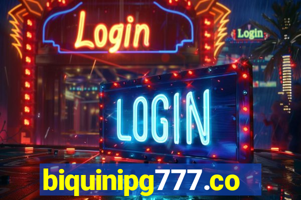 biquinipg777.com