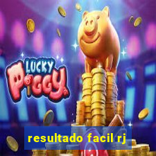 resultado facil rj