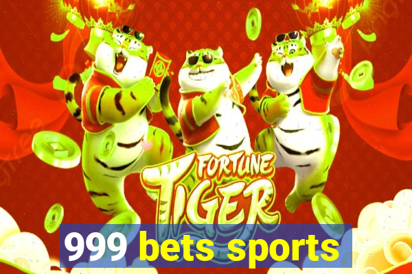 999 bets sports