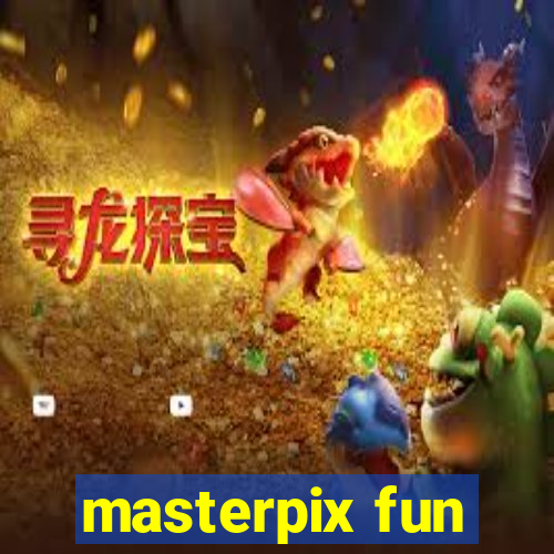 masterpix fun