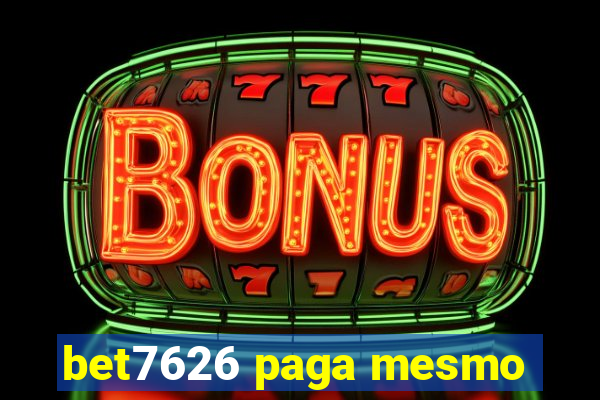 bet7626 paga mesmo